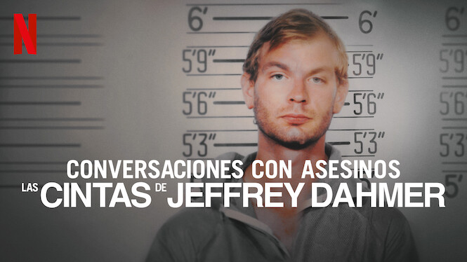 Conversaciones Con Asesinos Las Cintas De Jeffrey Dahmer 2022 Netflix Flixable 9197