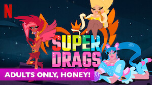 Super Drags