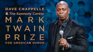 Dave Chappelle: The Kennedy Center Mark Twain Prize for American Humor