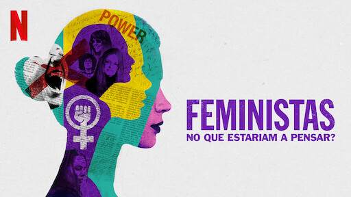 Feministas: No que Estariam a Pensar?