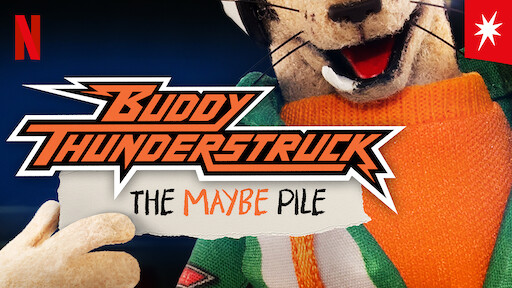 Buddy Thunderstruck: The Maybe Pile