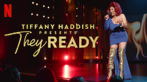 Tiffany Haddish Presents: They Ready