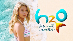 H2O: Just Add Water
