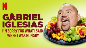 Gabriel lglesias: I’m Sorry For What I Said When I Was Hungry