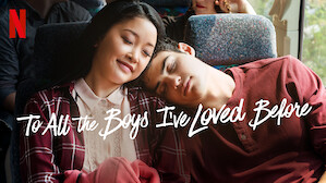 To All the Boys I’ve Loved Before