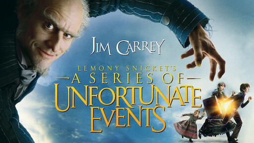 Lemony Snicket's A Series of Unfortunate Events