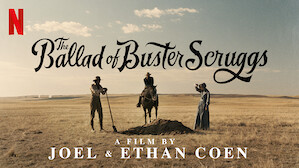 The Ballad of Buster Scruggs
