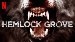 Hemlock Grove
