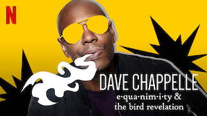 Dave Chappelle: Equanimity & The Bird Revelation