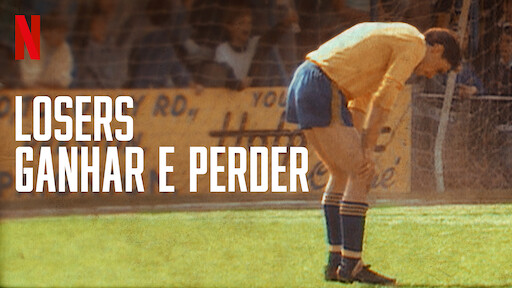 Losers: Ganhar e Perder