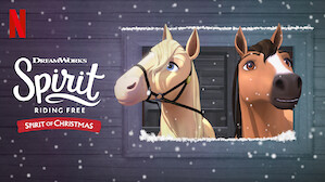 Spirit Riding Free: Spirit of Christmas