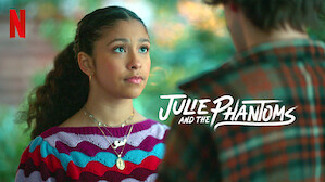 Julie and the Phantoms