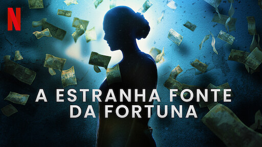 A Estranha Fonte da Fortuna