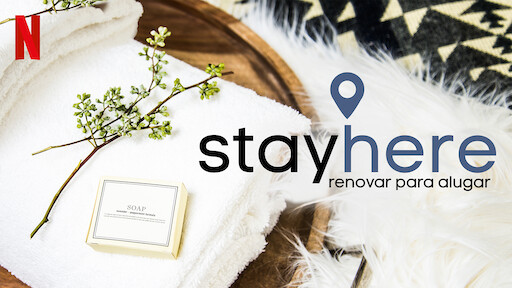 Stay Here: Renovar para Alugar