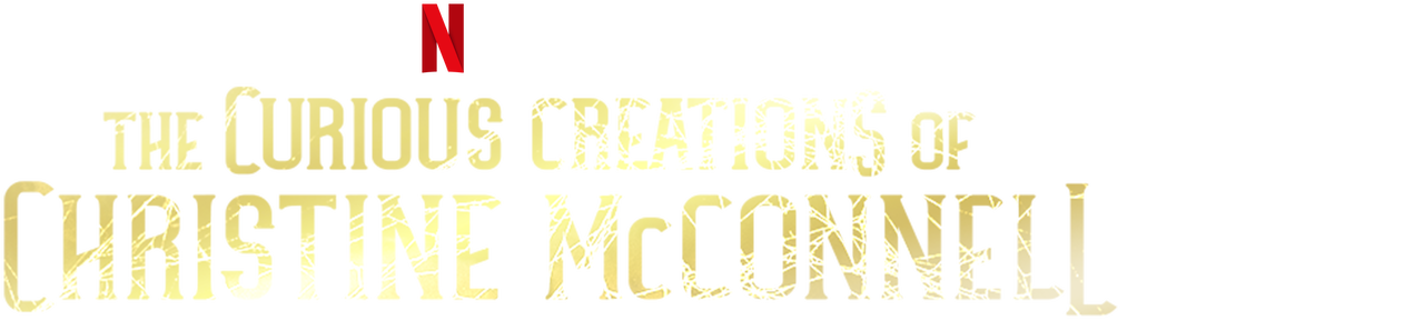 The Curious Creations of Christine McConnell